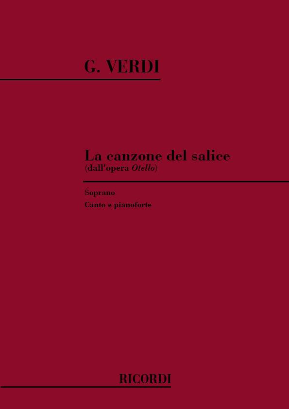 Otello: Canzone Del Salice